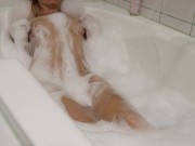 Preview 1 of Very Sexy Girl Masturbates And Enjoys Bubble Bath