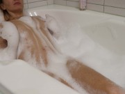Preview 2 of Very Sexy Girl Masturbates And Enjoys Bubble Bath