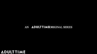ADULT TIME - April Olsen Caught Trespassing & Masturbating By MILF Realtor Kenzie Taylor!