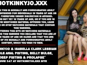 Preview 1 of Hotkinkyjo & Isabella Clark lesbian double anal fisting, belly bulge, deep fisting & prolapse