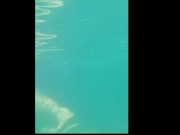 Preview 1 of I SHOW MY FAT PUSSY UNDER WATER