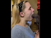 Preview 3 of Curvy White Girl Sucking Big Black Cock End With Messy Facial