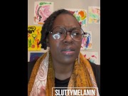 Preview 4 of #50: Any WEIRD sexual requests? Q/A with SLUTTYMELANIN