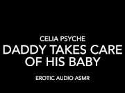 Preview 4 of Daddy Takes Care of his Baby POV - Erotic Audio ASMR
