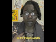 Preview 5 of #59: Why do women LIE when it’s not NECESSARY? (Q/A with SLUTTYMELANIN)