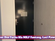 Preview 2 of Brax Dee Fucks His Dream MILF Luci Power