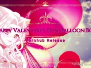 Preview 2 of Happy Valentines Day, Balloon Boy~ (Fetish Erotic Audio)