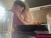 Preview 2 of Wife Porn by WifeBucket - Having breakfast with my five made us horny and we fucked in the kitchen