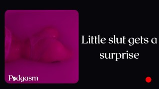 Little slut gets a surprise, she didn't expect this - Porn audio.