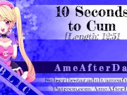 Preview 1 of 10 Seconds to Cum [HFO] [ASMR Erotic Audio]