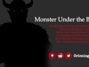 Preview 2 of [Audio] Deep Voiced Monster Under The Bed Fucks You
