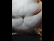 Preview 4 of Ssbbw huge stomach and fat fupa fuck dildo
