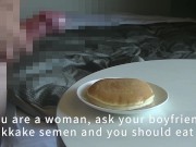 Preview 4 of [Japanese] Handjob masturbation! Bukkake semen on pancakes and eat!