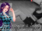 Preview 4 of Your Yoga Instructor Is Secretly An Adorable, Submissive Slut - Audio Roleplay
