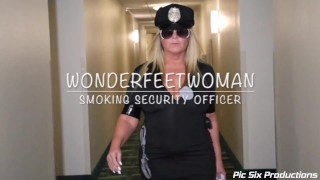 WonderFeetWoman Smoking Security Officer Preview