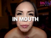 Preview 5 of CUMPILATION IN MOUTH Vol. 1 - PREVIEW - ImMeganLive