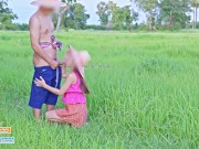 Preview 6 of 4K Thai Version Cut, Local farmers Thai have sex in the green fields and cums on her back.