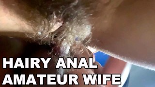 Hairy anal, fuck my girlfriend's ass at home