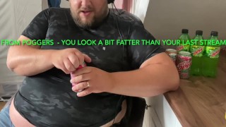 Twitch Streamer gains weight! Fat and Gassy livestream sponsored chuggings