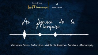 Au Service de la Marquise [JOI GentleFemdom Français Décompte Avide de Sperme]