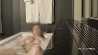 I Masturbate in a Bubble Bath to Relax