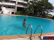 Preview 1 of Curvy Thai girlfriend loves a good fuck after an afternoon swim in the pool