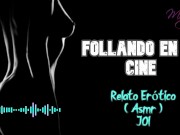 Preview 2 of Fucking in the cinema - Erotic Story - ( ASMR ) - Real voice and moans