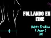 Preview 4 of Fucking in the cinema - Erotic Story - ( ASMR ) - Real voice and moans