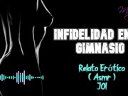 Preview 2 of Infidelity in the gym - Erotic Story - ( ASMR ) - Real voice and moans