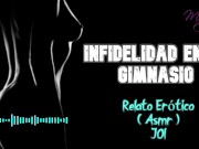 Preview 4 of Infidelity in the gym - Erotic Story - ( ASMR ) - Real voice and moans