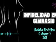 Preview 6 of Infidelity in the gym - Erotic Story - ( ASMR ) - Real voice and moans