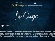 Preview 2 of La Cage [Audio Porn French JOI Cage Sissy SPH FemDom Anal Aftercare]