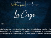 Preview 4 of La Cage [Audio Porn French JOI Cage Sissy SPH FemDom Anal Aftercare]