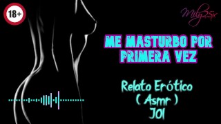 I masturbate for the first time - Erotic Story - ( ASMR ) - Voice and real moans