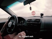 Preview 1 of Driving Test Turned Into Outdoor Fucking - English Subtitles - 4k