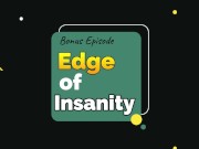 Preview 1 of Edge Of Insanity! (Part 2) - Beg For Me! 1080p HD PREVIEW