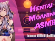 Preview 2 of [❤︎ HENTAI ASMR ❤︎] Hentai Moaning ASMR