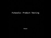 Preview 1 of Genyun - Futacola: Product Testing