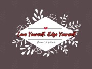 Preview 1 of Love Yourself Edge Yourself (1080p HD PREVIEW)