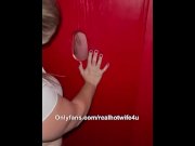 Preview 1 of Multiple strangers creampie Hotwife at the gloryhole