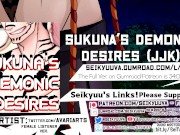 Preview 1 of [erotic audio JUJUTSU KAISEN] SUKUNA'S DEMONIC COCK! Art: @AvariArts