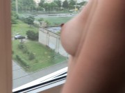 Preview 1 of my whore shows her pussy and boobs out the window to everyone
