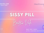 Preview 1 of Sissy Pill [Erotic Audio for Men]