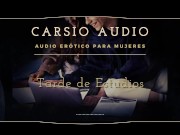 Preview 3 of Erotic AUDIO for Women in Spanish - "Tarde de Estudios" [Male Voice] [ASMR] [Students]