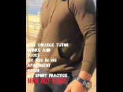 Preview 1 of College Football Player let Gay College teacher drink his piss after practice.