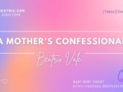 Preview 5 of A stepmother's Confesional [Erotic Audio For Men]