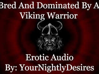 320px x 240px - Conquered By A Viking Warrior [Blowjob] [Doggystyle] (Erotic Audio for  Women) | free xxx mobile videos - 16honeys.com