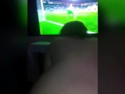 Preview 1 of I fuck my friend's mom again watching the game of France Vs Denmark 2-1 that's how you live a world