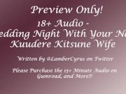 Preview 1 of FOUND ON GUMROAD - Wedding Night With Your New Kuudere Kitsune Wife