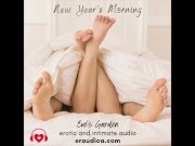 Preview 4 of New Year's Morning Cock Worship - Erotic Audio by Eve's Garden [blowjob][cock sucking][gfe][vanilla]